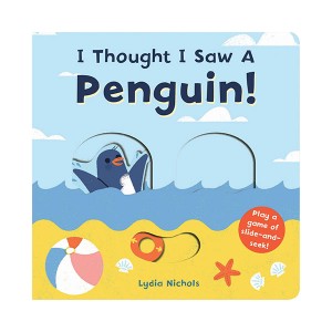 I Thought I Saw A Penguin! (Board book, ̱)
