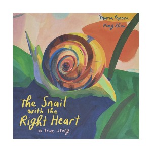 The Snail with the Right Heart : A True Story (Hardcover)
