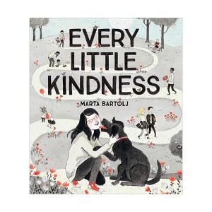 Every Little Kindness  �ϳ��� ���� ģ��