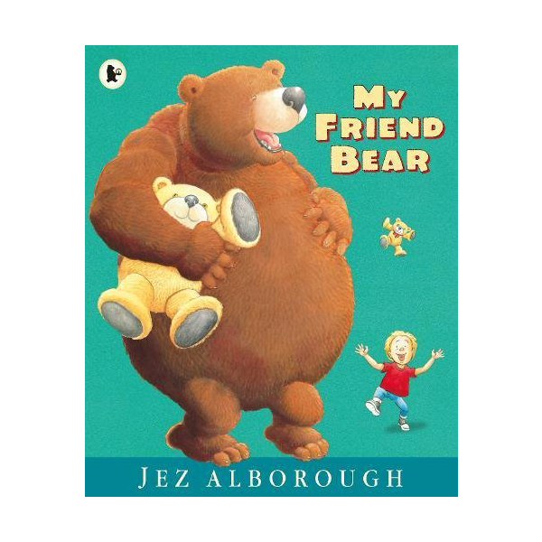Eddy and the Bear : My Friend Bear