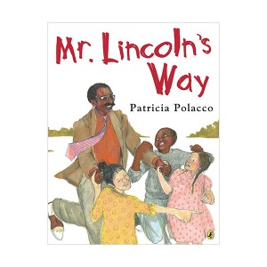 Mr. Lincoln's Way