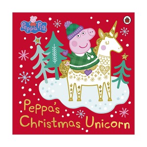 Peppa Pig : Peppa's Christmas Unicorn [Peppa]