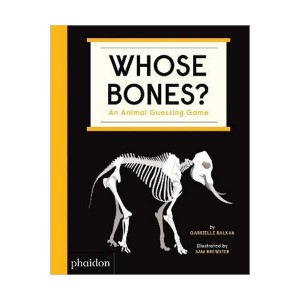 Whose Bones? : An Animal Guessing Game (Board book, 영국판)
