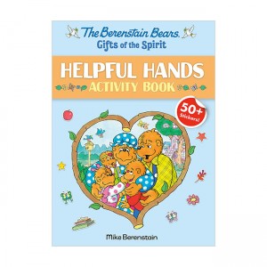 The Berenstain Bears Gifts of the Spirit Helpful Hands Activity Book