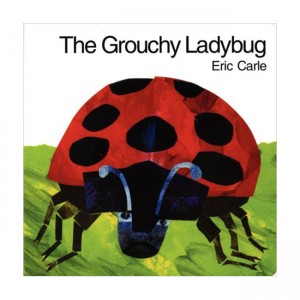 The Grouchy Ladybug (Board book)