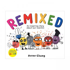 Remixed : An inspiring story about our families