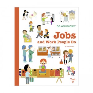Do You Know? : Jobs and Work People Do