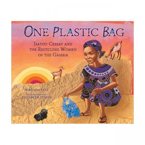 One Plastic Bag: Isatou Ceesay and the Recycling Women of the Gambia