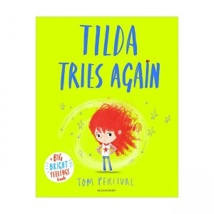 A Big Bright Feelings Book : Tilda Tries Again
