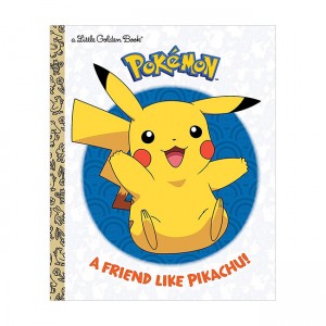 Little Golden Book : A Friend Like Pikachu! (Pokemon)(Hardcover)