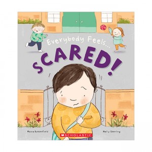 Everybody Feels SCARED! (Paperback, ̱)