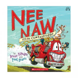 Nee Naw & the Cowtastrophe : StoryPlus QRڵ (Paperback+CD, ̱)