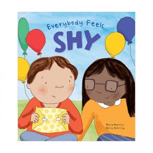 Everybody Feels Shy!