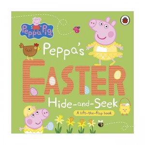 Peppa's Easter Hide-and-Seek : A Lift-the-Flap Book [Peppa]