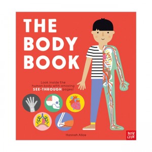 The Body Book : Look Inside the Human Body With Amazing See-Through Pages!