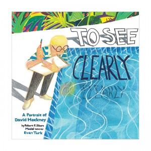 To See Clearly : A Portrait of David Hockney