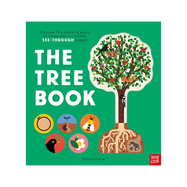 The Tree Book : Discover the Amazing World of Trees With Incredible See-Through Pages! (Board Book, 영국판)