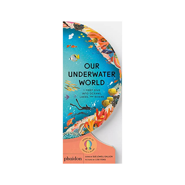 Our World Collection :Our Underwater World : A First Dive Into Oceans, Lakes, and Rivers