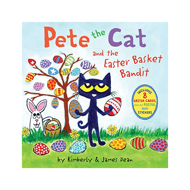 Pete the Cat and the Easter Basket Bandit