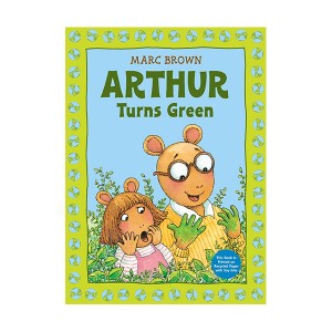 Arthur Adventures Series : Arthur Turns Green (Paperback)