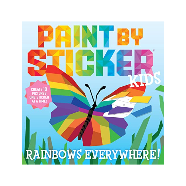 Paint by Sticker Kids: Rainbows Everywhere!  