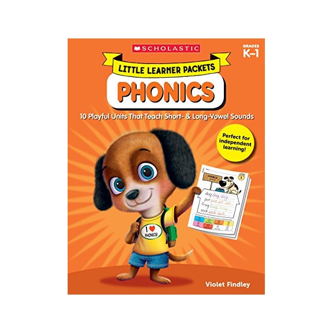 Little Learner Packets: Phonics : 10 Playful Units That Teach Short 