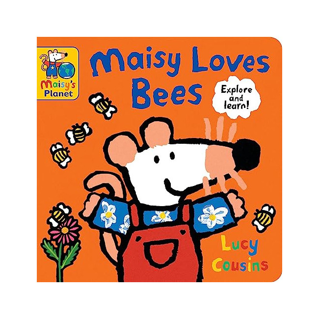 Maisy Loves Bees : A Maisy'S Planet Book 