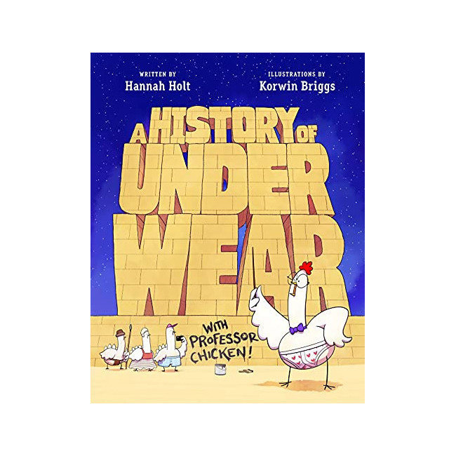 A History of Underwear : With Professor Chicken [2024-25 - PB]