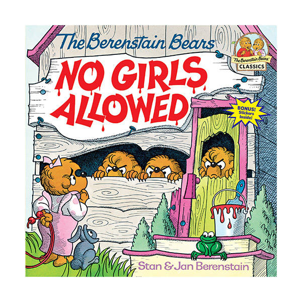 The Berenstain Bears No Girls Allowed