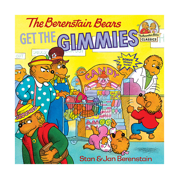 The Berenstain Bears Get the Gimmies