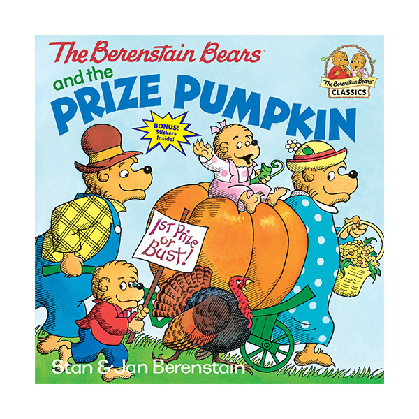 Berenstain Bears and the Prize Pumpkin