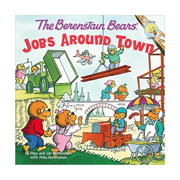 The Berenstain Bears : Jobs Around Town