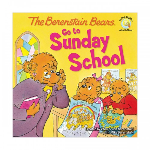   The Berenstain Bears Go to Sunday School