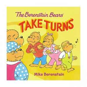 The Berenstain Bears Take Turns
