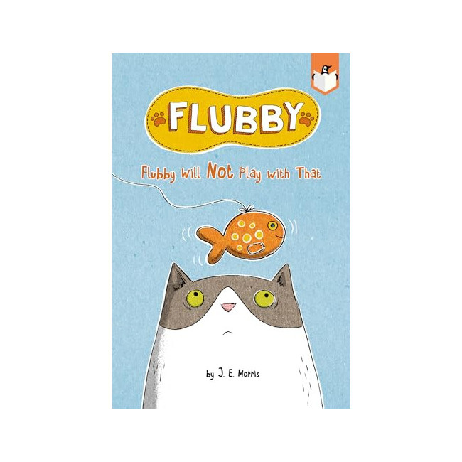 Flubby : Flubby Will Not Play With That