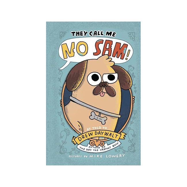 They Call Me No Sam!