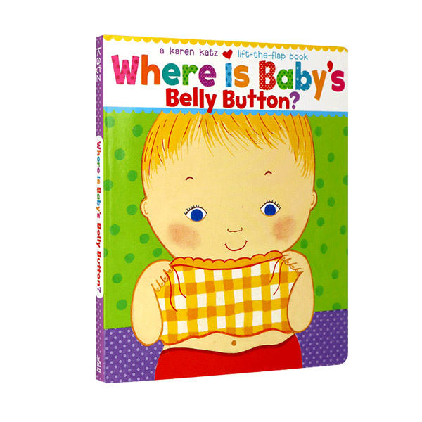 Where Is Baby's Belly Button? A Lift-the-Flap Book