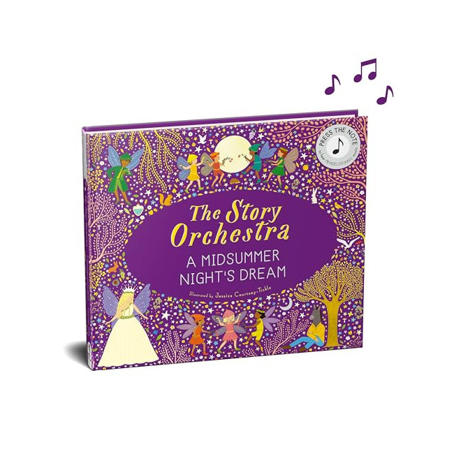 The Story Orchestra: Shakespeare's A Midsummer Night's Dream