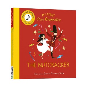My First Story Orchestra : The Nutcracker 