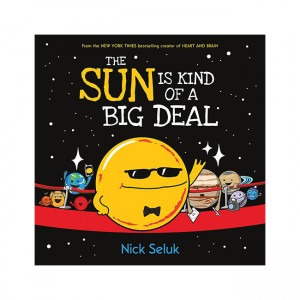 Kind of a Big Deal: The Sun Is Kind of a Big Deal