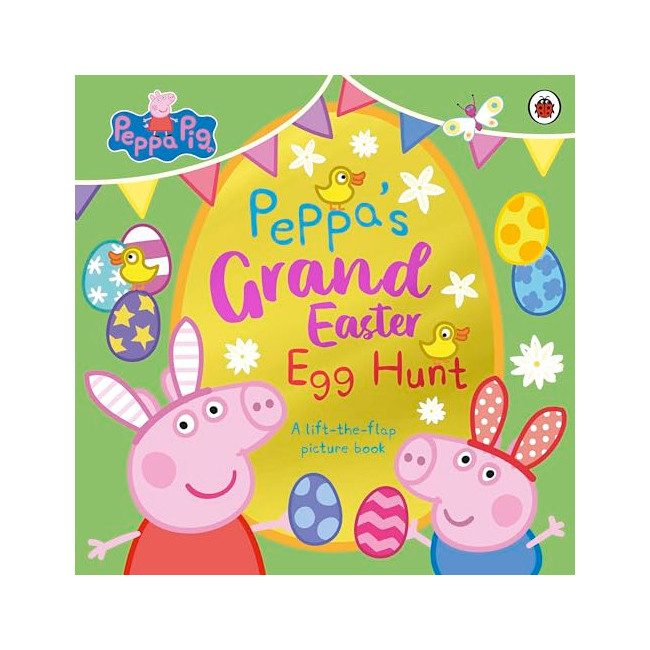 Peppa Pig: Peppa��s Grand Easter Egg Hunt: A Lift-the-Flap