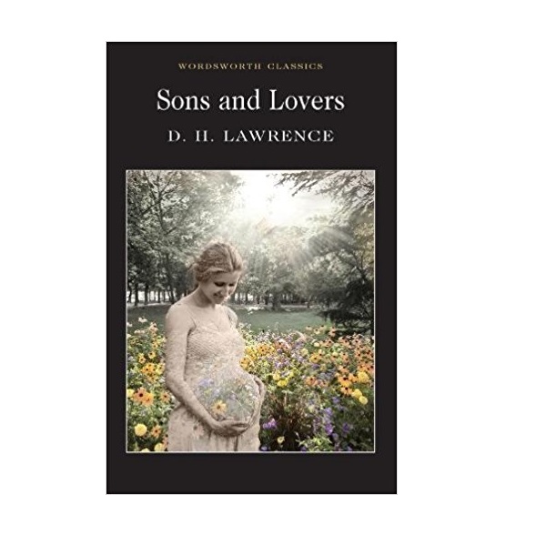 Wordsworth Classics: Sons and Lovers (Paperback)