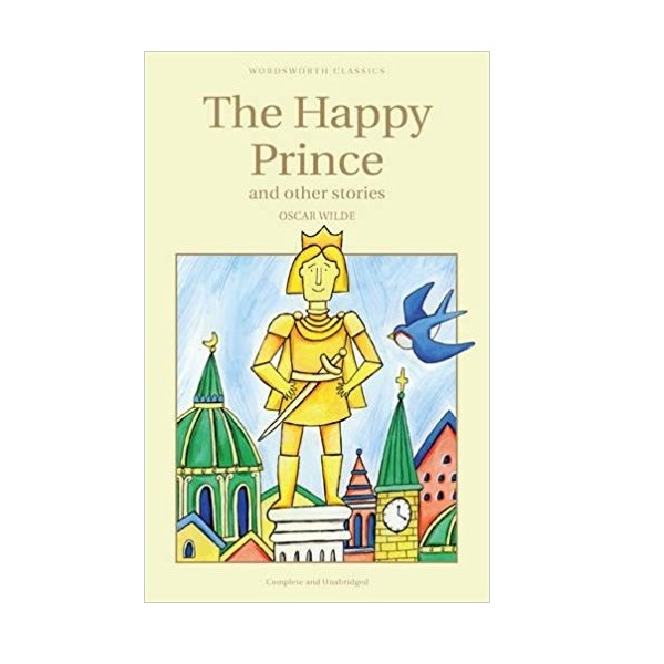 Wordsworth Classics: The Happy Prince (Paperback)