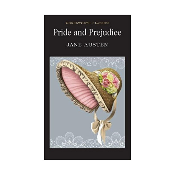 Wordsworth Classics : Pride ＆ Prejudice (Paperback)