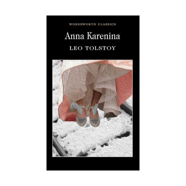 Wordsworth Classics : Anna Karenina (Paperback)