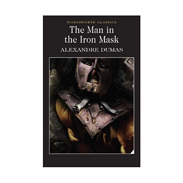 Wordsworth Classics : The Man in the Iron Mask (Paperback)