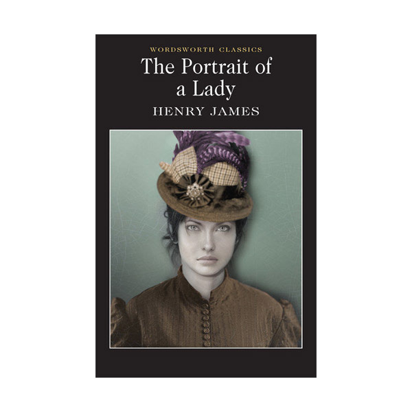 Wordsworth Classics: The Portrait of a Lady (Paperback)