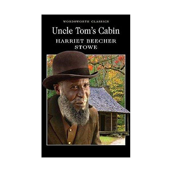 Wordsworth Classics: Uncle Tom's Cabin (Paperback)