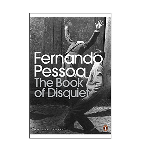 Penguin Modern Classics : The Book Of Disquiet  
