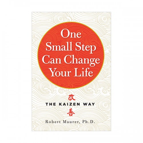 One Small Step Can Change Your Life : The Kaizen Way